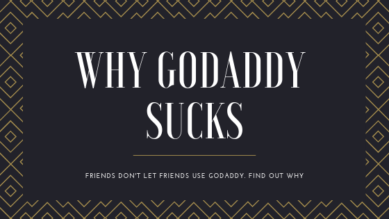 Why Godaddy sucks